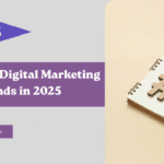 The latest digital marketing trends in 2025